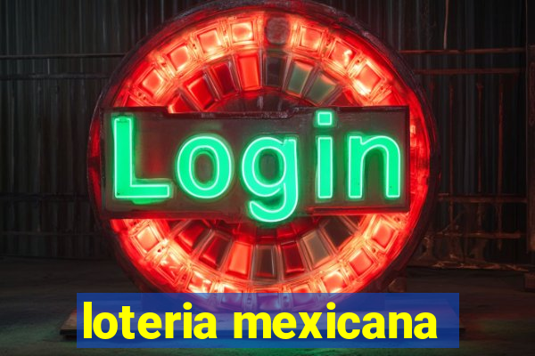 loteria mexicana